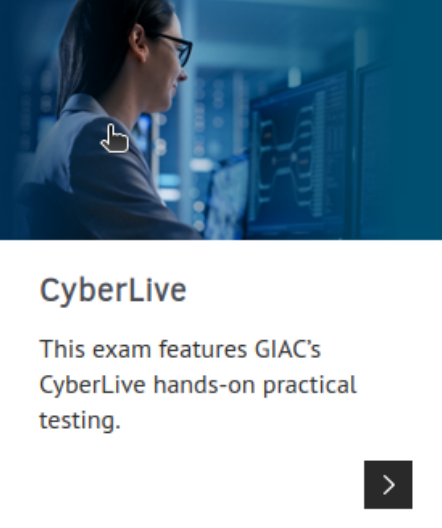 The CyberLive banner on a course's page indicates that an exam has a hands-on component.